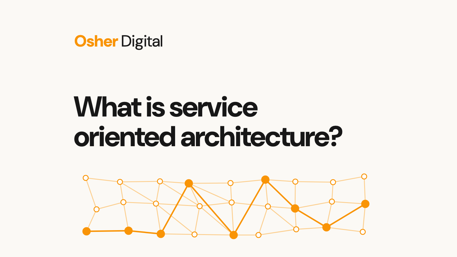 What is service oriented architecture?