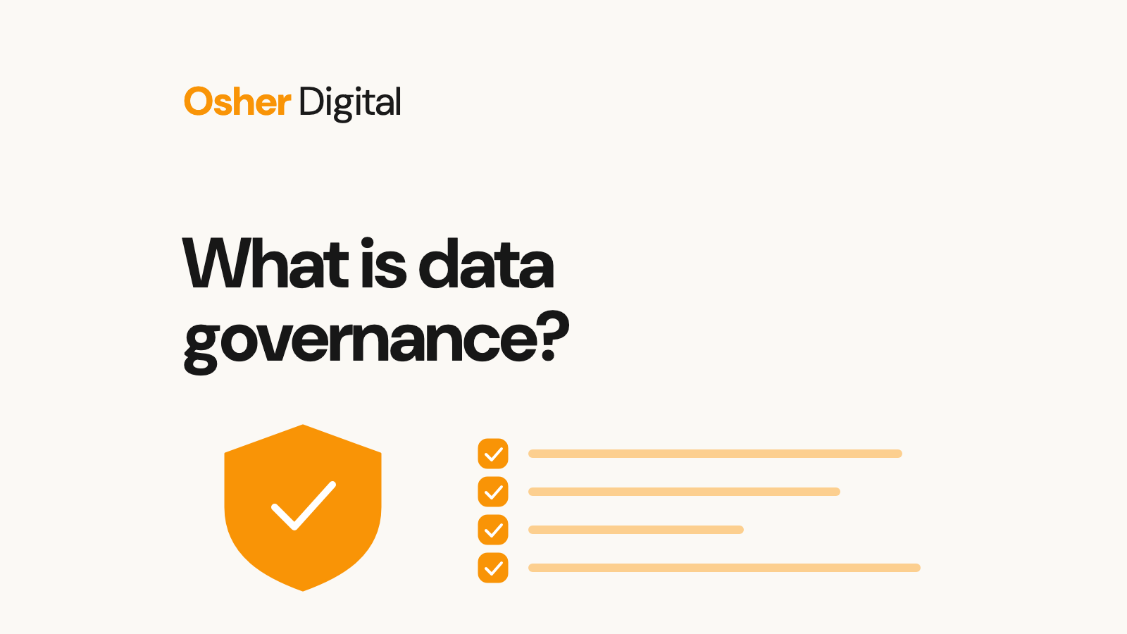 What is data governance?