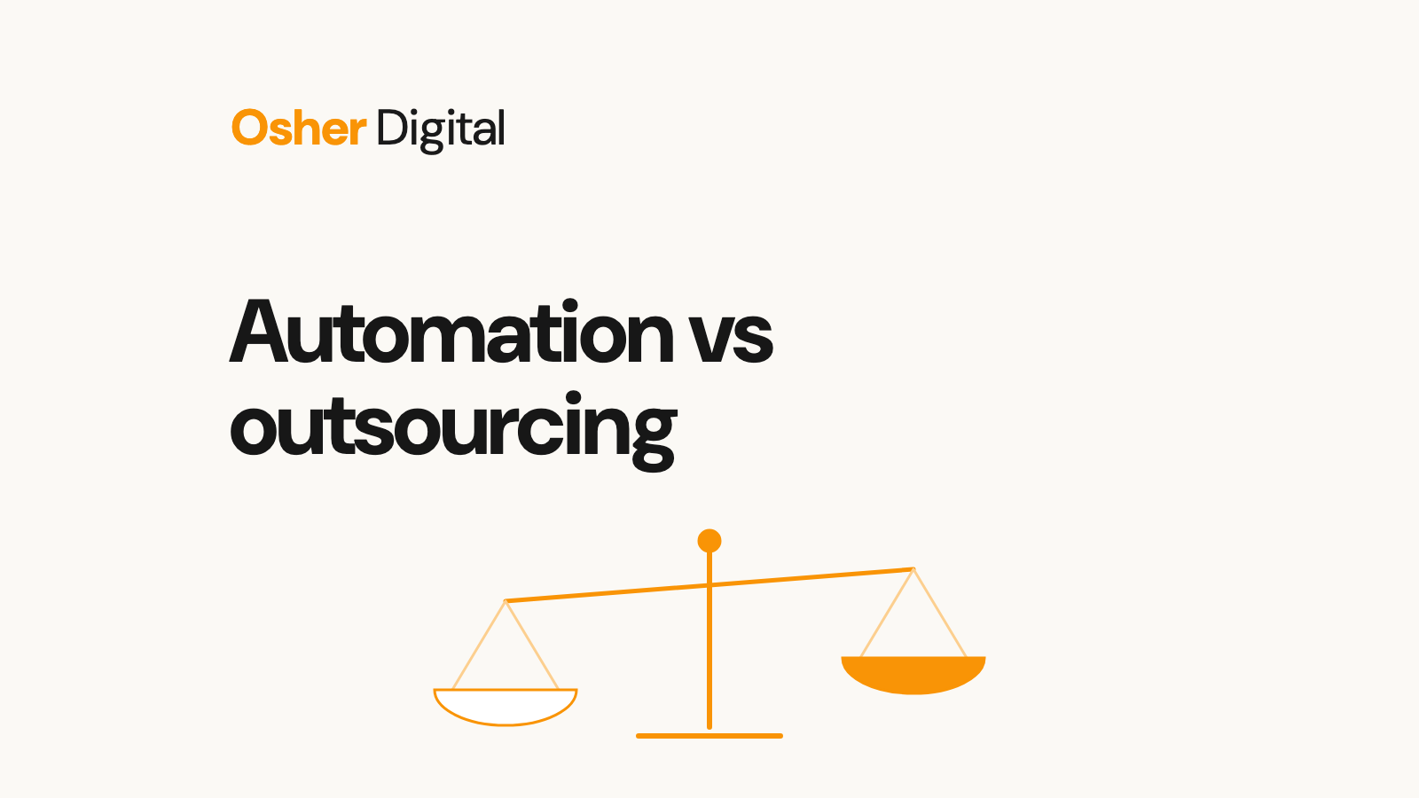 Automation vs outsourcing